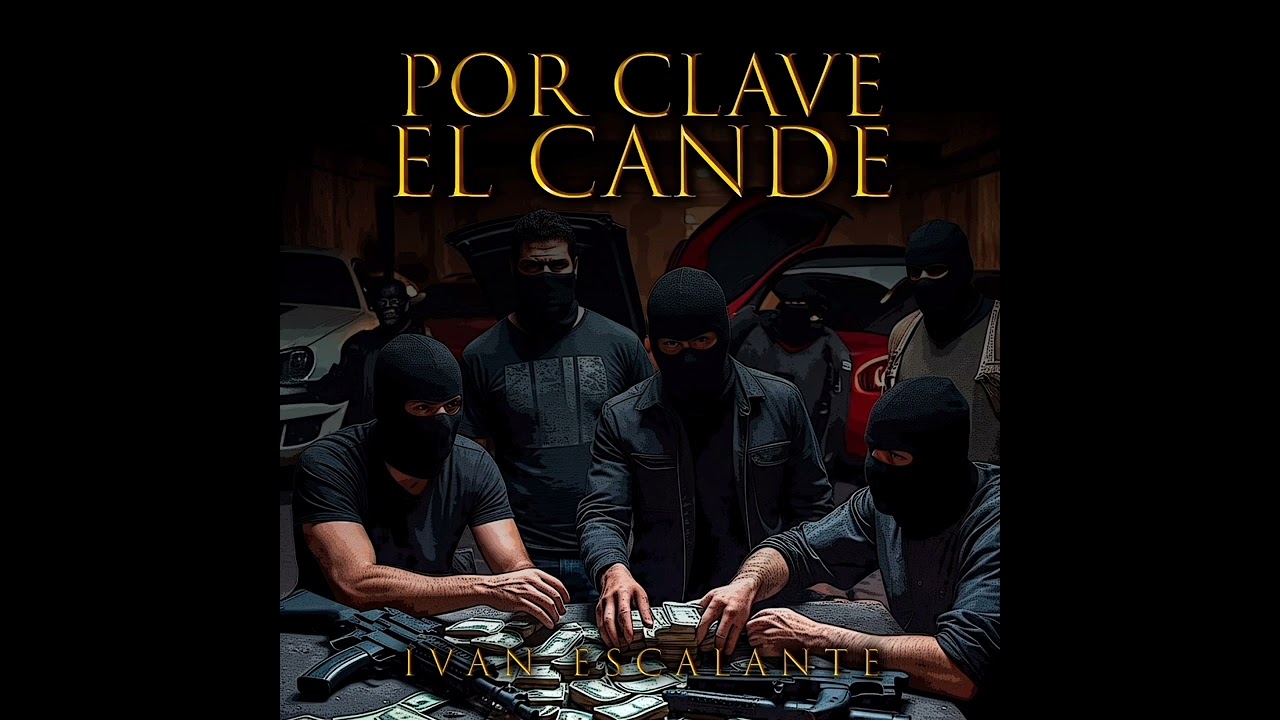 “Por clave el cande” (Ivan Escalante)