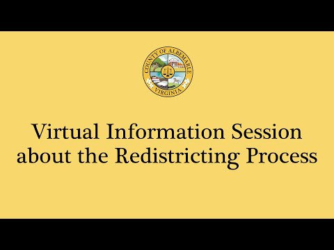 Virtual Information Session about the Redistricting Process