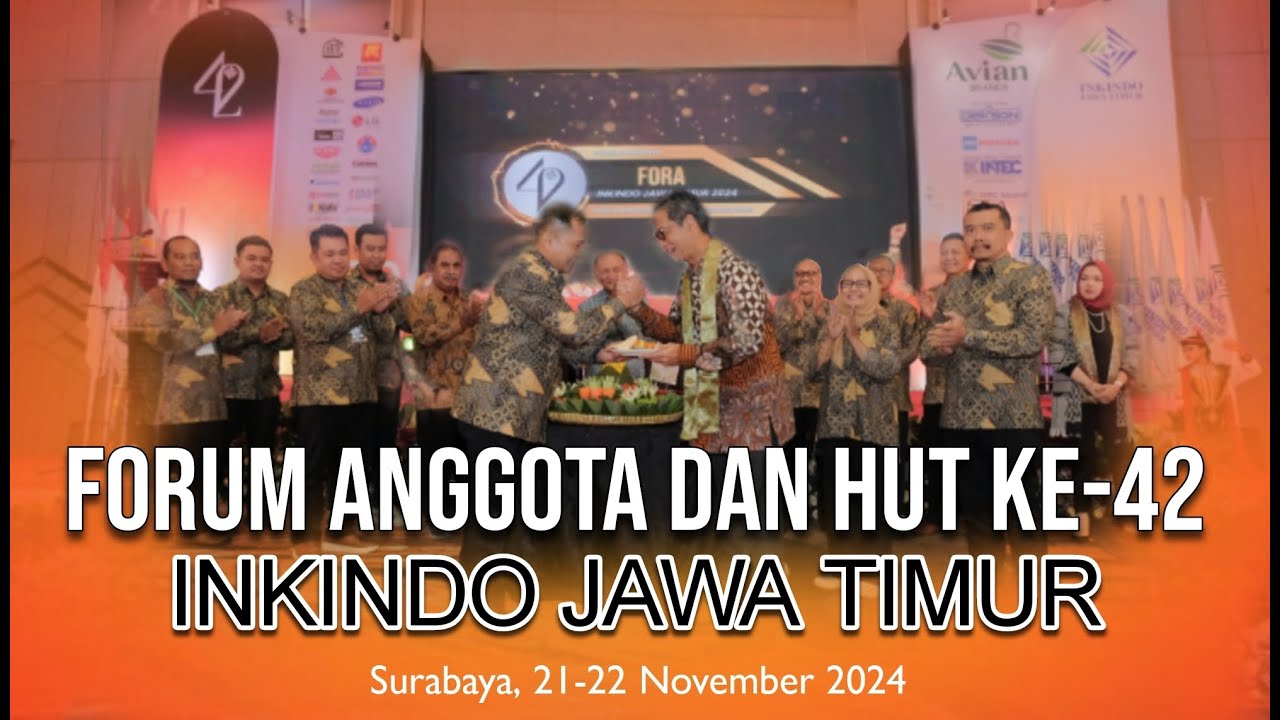 FORUM ANGGOTA & HUT 42 TH INKINDO JAWA TIMUR  ( HARI PERTAMA & HARI KE DUA)