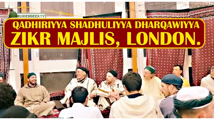 Qadhiriyya Shadhuliyya Dharqawiyya zikr majlis | L...