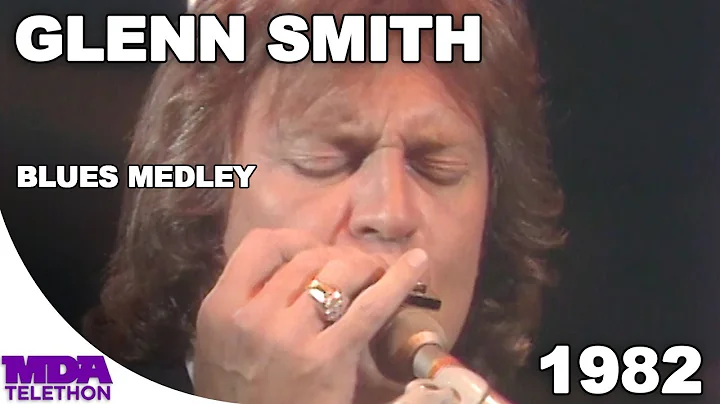 Glenn Smith - Blues Medley (1982) - MDA Telethon