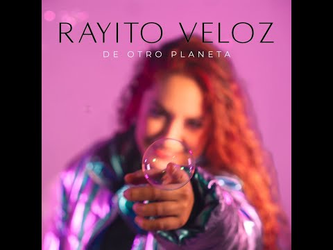 De Otro Planeta - Rayito Veloz