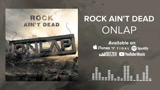 ONLAP - ROCK AIN'T DEAD (COPYRIGHT FREE ROCK MUSIC)