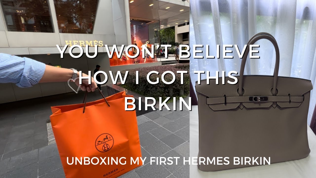 I Finally Got My First Hermes Birkin (And It Wasn’t Easy)