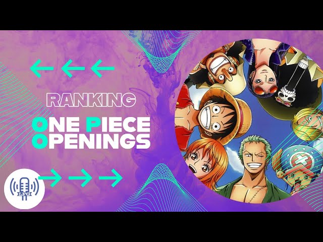 Ranking One Piece Openings 