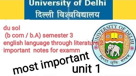 du sol (b com / b.A) semester 3english language through literature 2 important  notes for exam