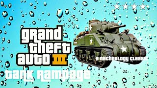 GRAND THEFT AUTO III GAMEPLAY-TANK RAMPAGE (2017) (SD)