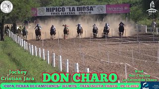 DON CHARO "Campeón Copa Tierra de Campeones" Tres Isleta Chaco - 09-11-2025
