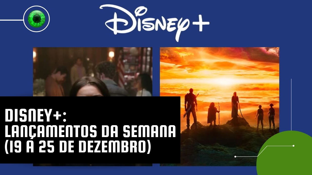 Disney+ lançamentos da semana (19 a 25 de dezembro)