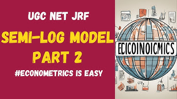 Semilog Model | Lin Log Model | UGC NET JRF | Econometrics | #economics #ugcnet #ugc #exam #paper1
