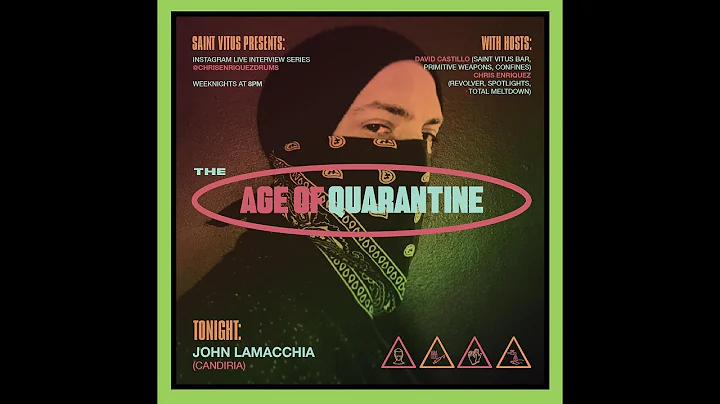 Chris Enriquez Presents: Age of Quarantine #27 w/ ...