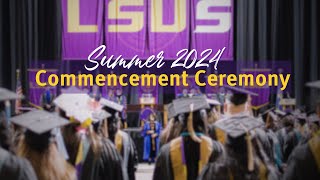 LSUS Summer Commencement 2024  @ 2pm