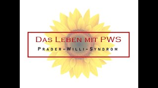 Das Leben mit PWS | Ein Schulprojekt der LBS 3 Salzburg Angela Lucas Prader Willi Syndrome