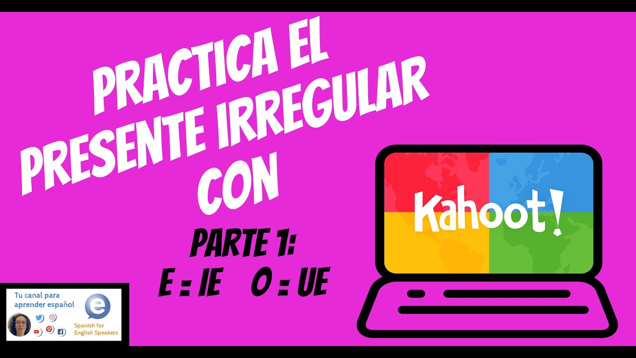 Kahoot Presente irregular en español. Practice the Spanish Irregular