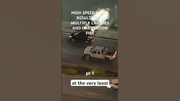 High Speed Chase Results in Multiple Crashes and Gas Station Fire pt 1
