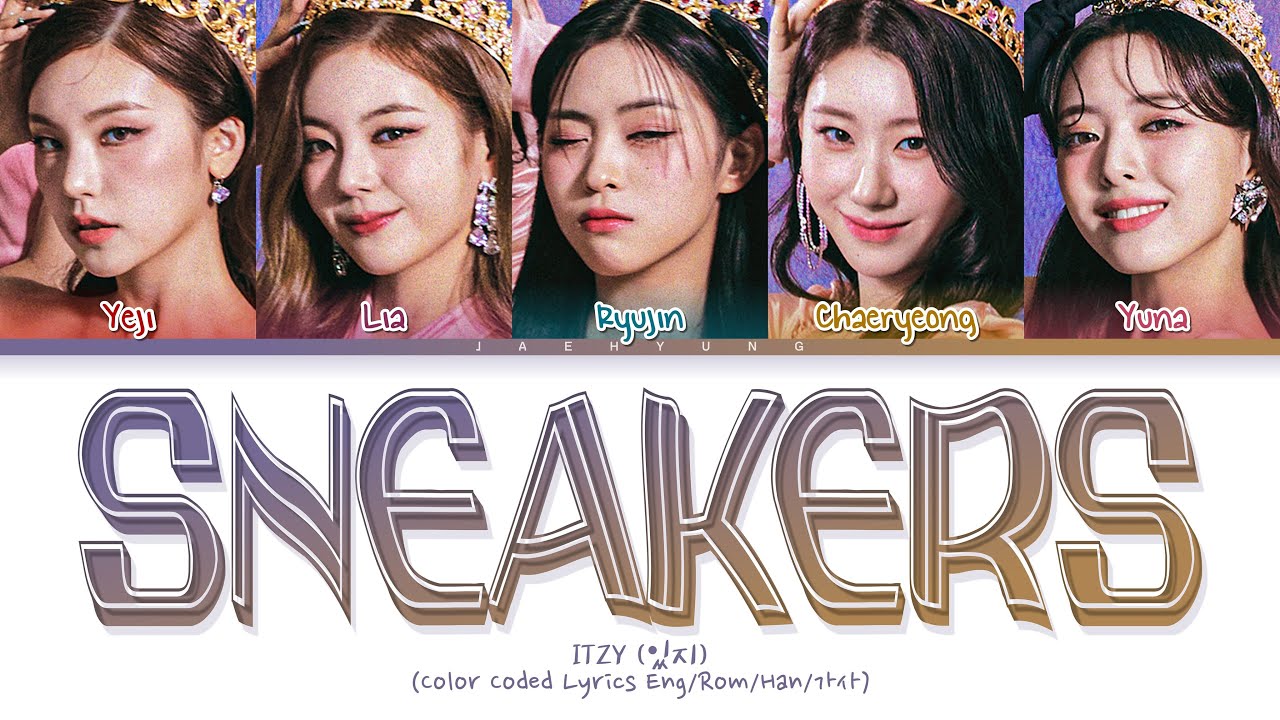 ITZY SNEAKERS Lyrics (Color Coded Lyrics) - YouTube