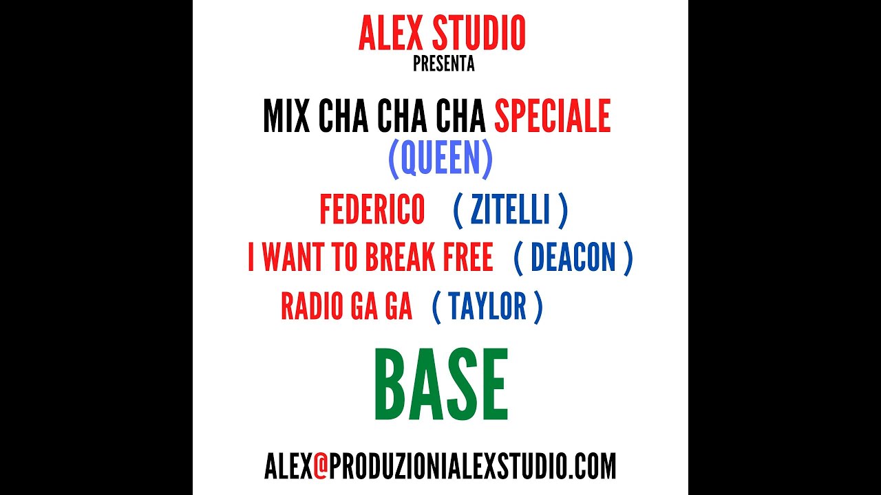 MEDLEY CHA CHA CHA- SPECIALE QUEEN ( BASE ) KARAOKE - I WANT TO BREAK FREE - RADIO GAGA  Alex Studio