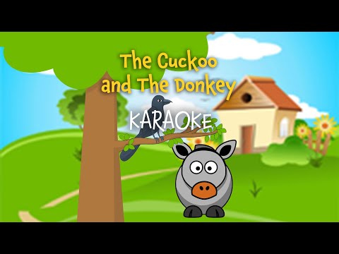 The Cuckoo and the Donkey | Free Nursery Rhyme Karaoke with Lyrics