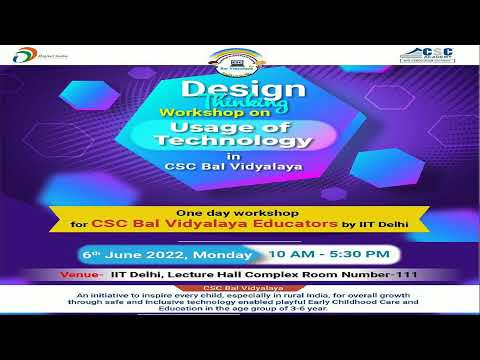 Design Thinking Workshop on Usage of Technology in CSC Bal Vidyalaya...