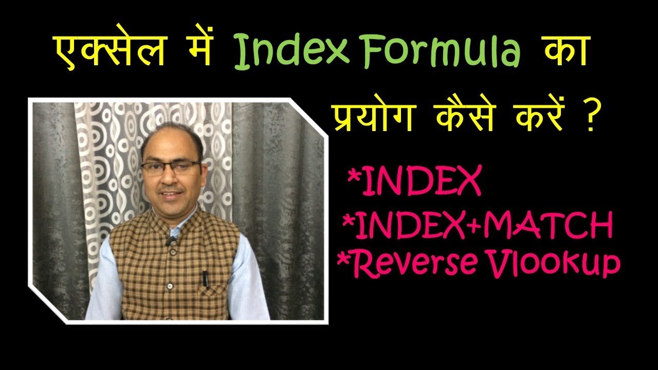 How To Use Index Match Formula In MS Excel 2016 In Hindi Series 2
