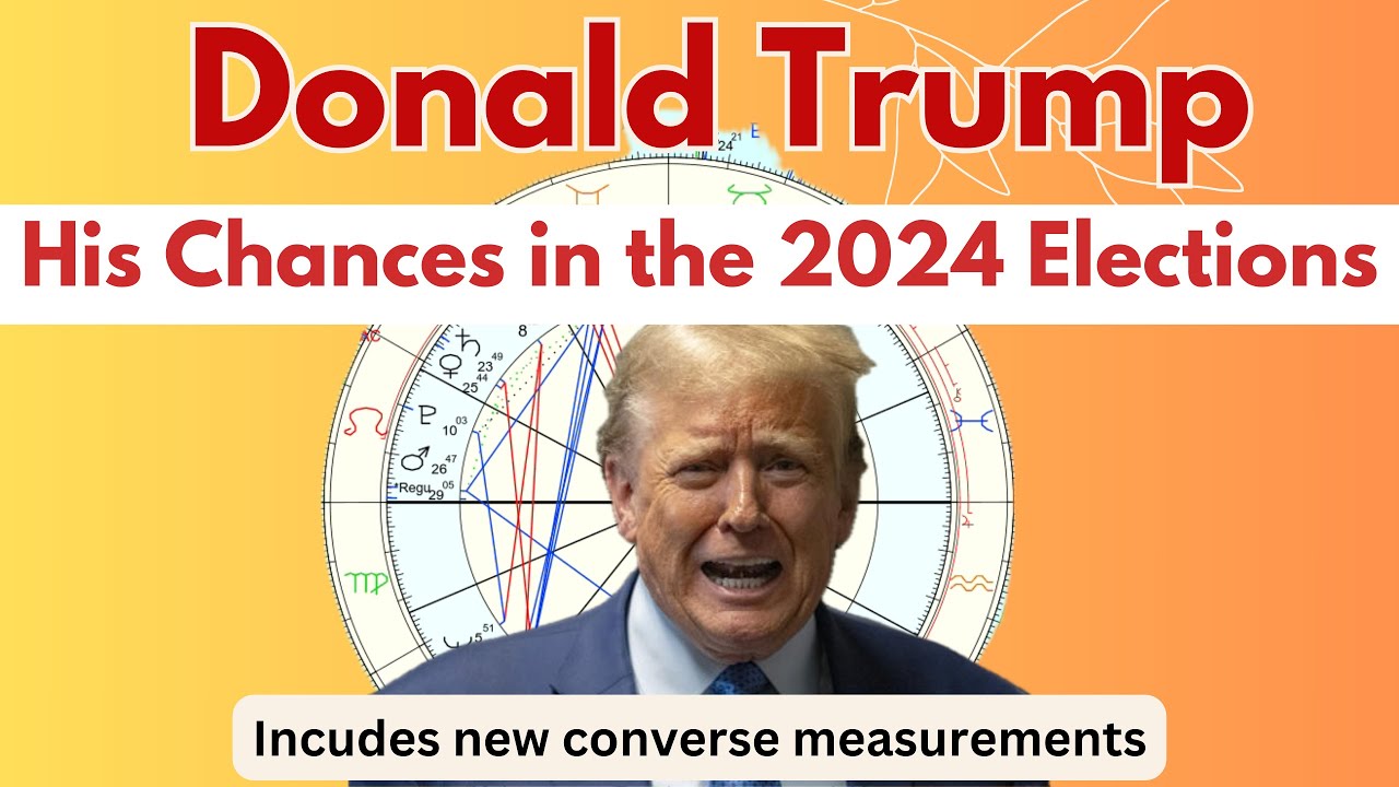 The astrology of donald trump in the 2024 elections using converse