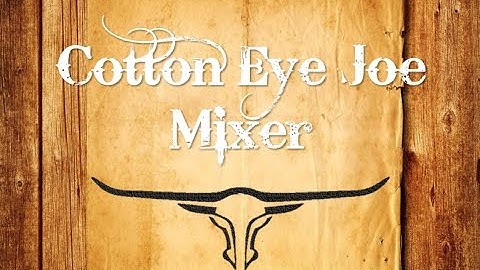 COTTON EYE JOE MIXER - Dance & Teach