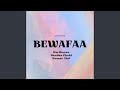 Bewafaa mp3