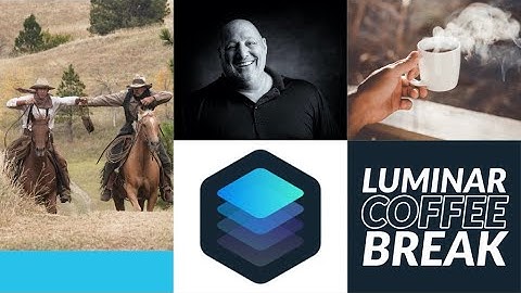 Luminar Coffee Break: Unlock a new style in seconds using Color Styles