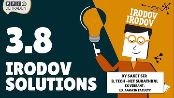 [3.8] - Problems in general Physics by I E Irodov: Solution by Saket Sir