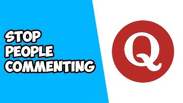 How To Stop People Commenting on Quora Post