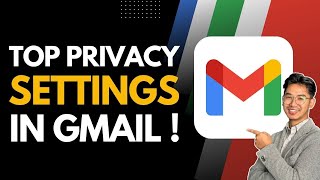 Top Privacy Settings In Gmail You Should Check