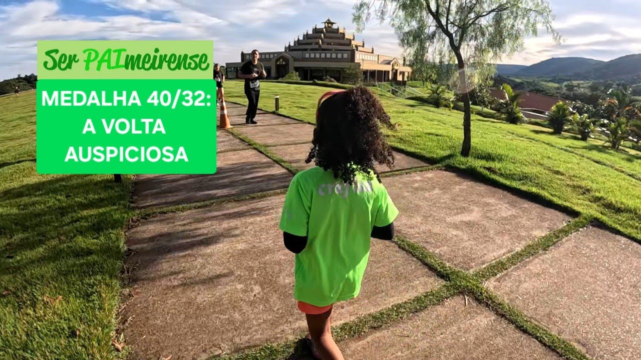 Blog Ser PAImeirense - Medalha 40/32: A volta auspiciosa...