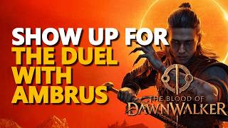 Show Up for the Duel With Ambrus The Blood of Dawnwalker