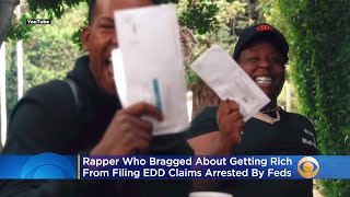 Feds Arrest Rapper Who Bragged About Getting Rich From Filing EDD Claims In Music Video