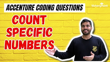 Count Specific Numbers | Accenture Coding Question