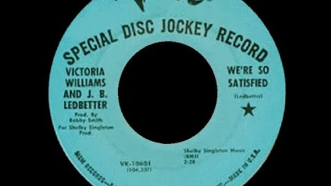 Victoria Williams & J B Ledbetter  Were So Satisfied