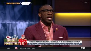 UNDISPUTED | Shannon reacts to Chiefs beat Bills 38-24 advance to Super Bowl vs Bucs, Mahomes 3 TD