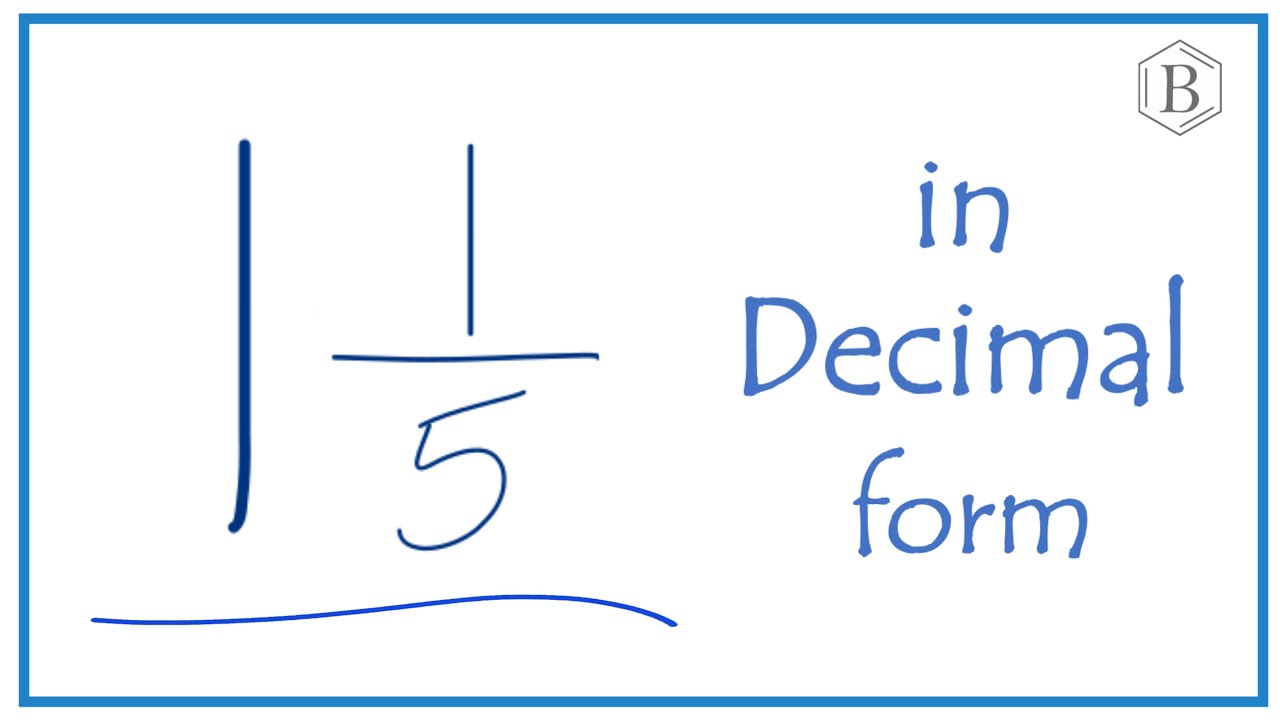 1 1 5 As A Decimal One And One Fifth YouTube