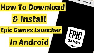 How to update Fortnite on the Epic Games Launcher for Android