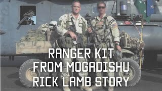 Ranger Kit from Mogadishu | Black Hawk Down | Rick Lamb Story | Generations of Change