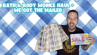 Bath & Body Works Haul + We Got The Mailer