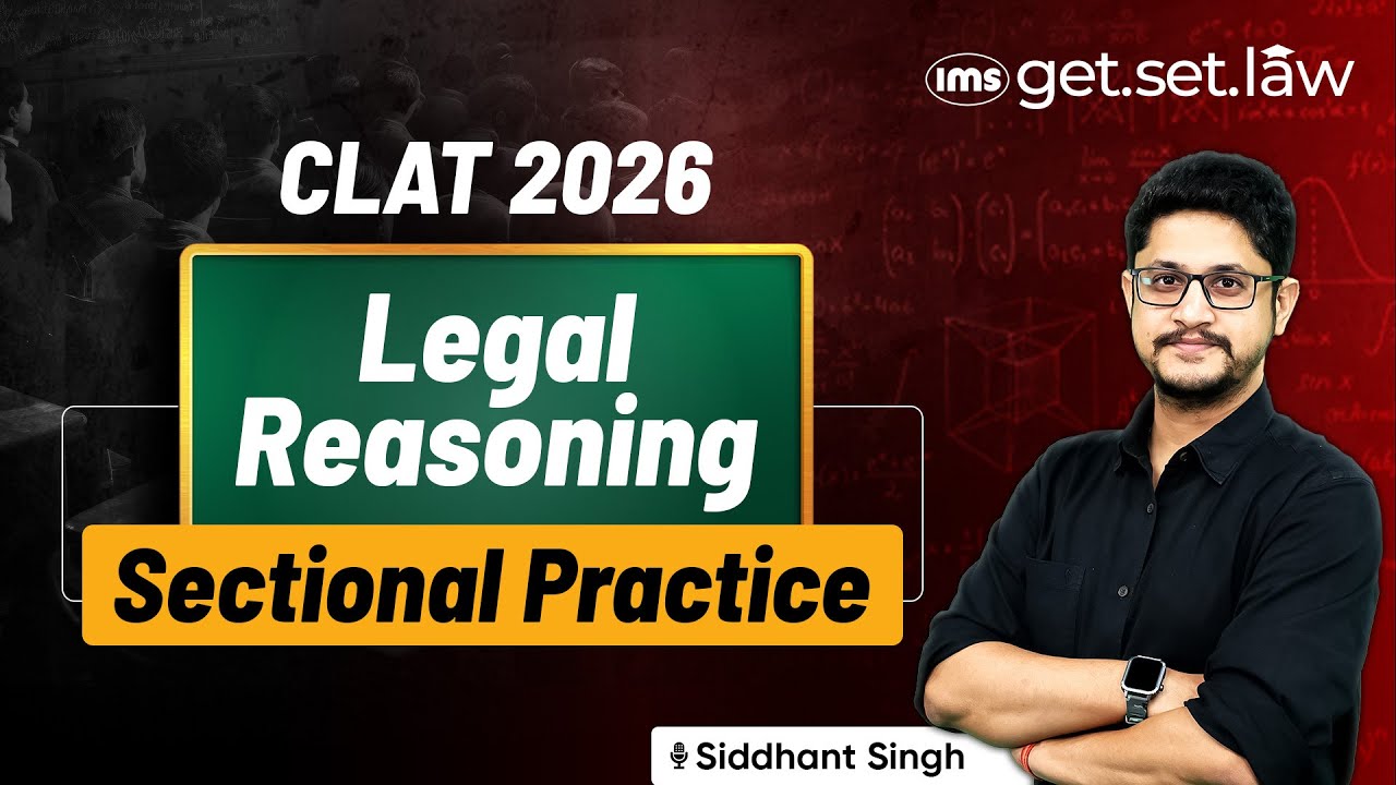 Decoding CLAT 2026 Legal Reasoning | CLAT LA Practice | Siddhant Singh ...
