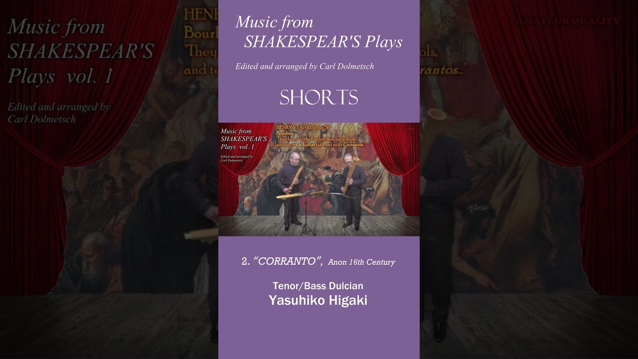 "Corranto," Anon, 16th Century, Music from SHAKESPEARE'S Plays vol. 1 (dulcian duo)