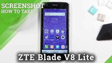 How to Take Screenshots on ZTE Blade V8 Lite - Capture Screen