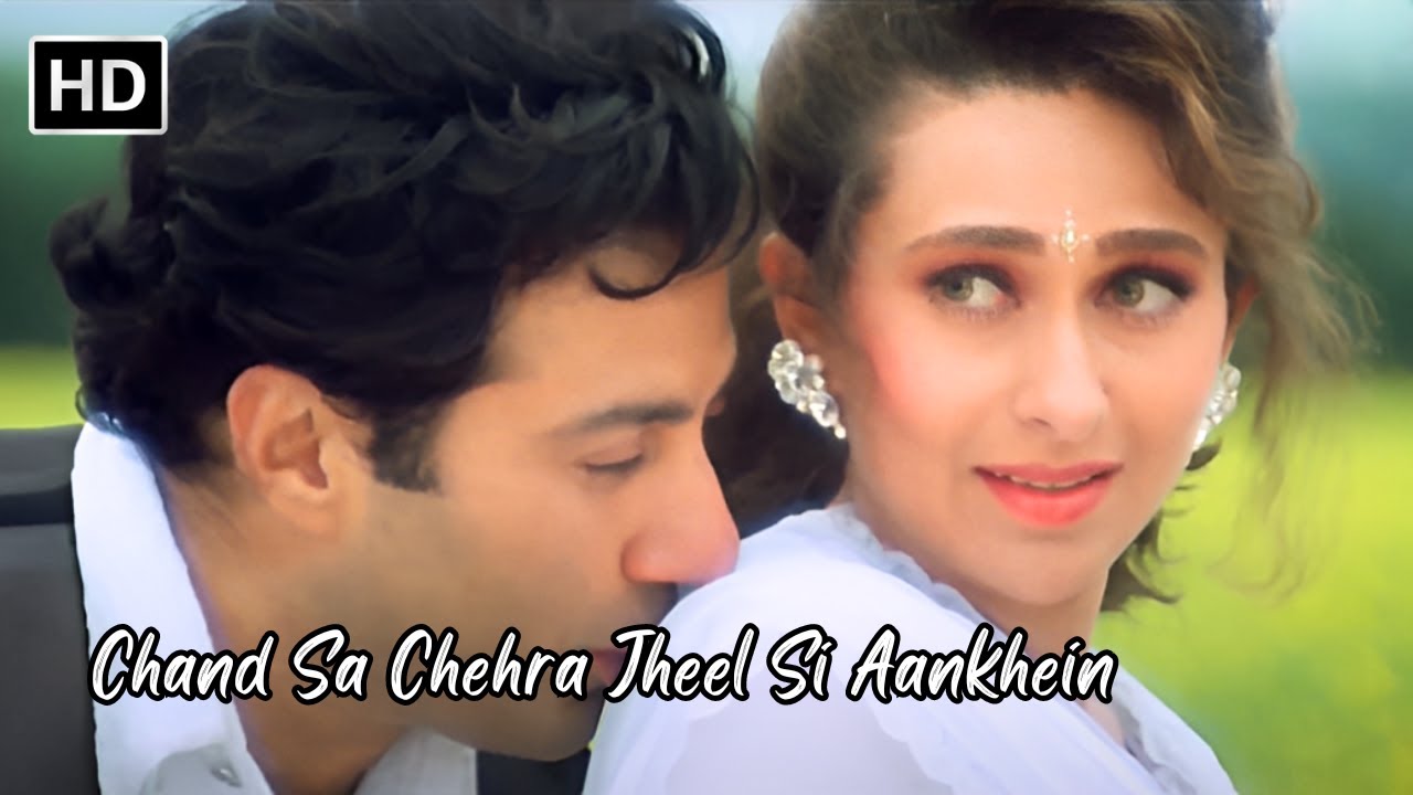 Chand Ss Chand Sa Chehra Jheel Si Aankhein | Sunny Deol, Karishma Kapoor | Alka ...