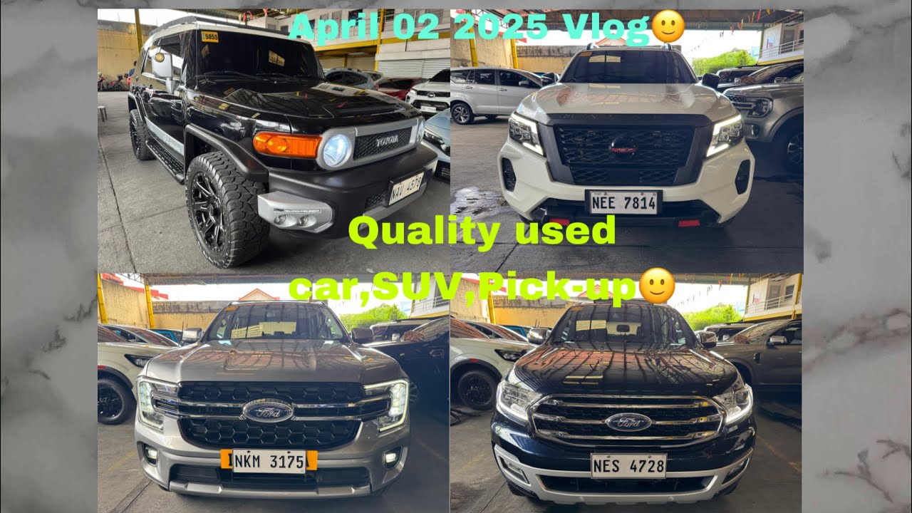 April 02 2025 VLOG🙂QUALITY USED CAR🙂Sariwa na naman mga unit natin ngaun🙂