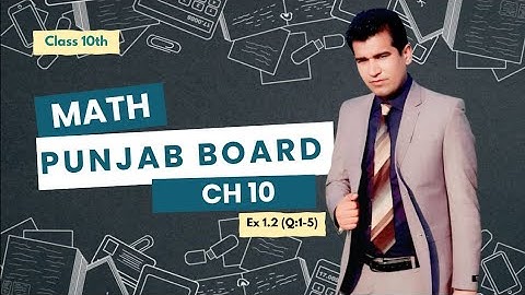 Ex-1.2 q no 1 part 1 to 5 class 10th