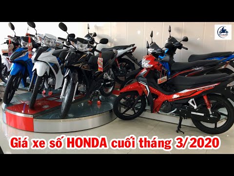 Giá xe số HONDA cuối tháng 3/2020 ▶️ Honda Wave Alpha, Blade, Wave RSX cực RẺ ? GIÁ XE MÁY VLOGS