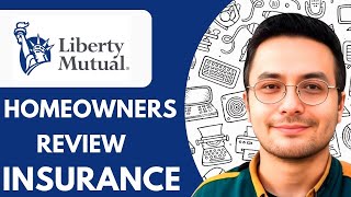 Liberty Mutual Homeowners insurance review - 2025 (Very Easy)