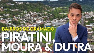 BAIRROS DE GRAMADO: PIRATINI, MOURA E DUTRA – A vida real de Gramado!